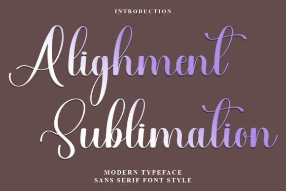 Alighment Sublimation: A Font That Speaks to the Soul of Modern Creativity