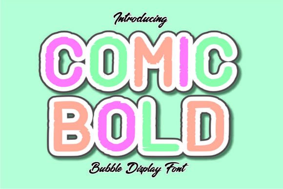 Comic Bold: A Playful Font for Creative and Engaging Visual Communications