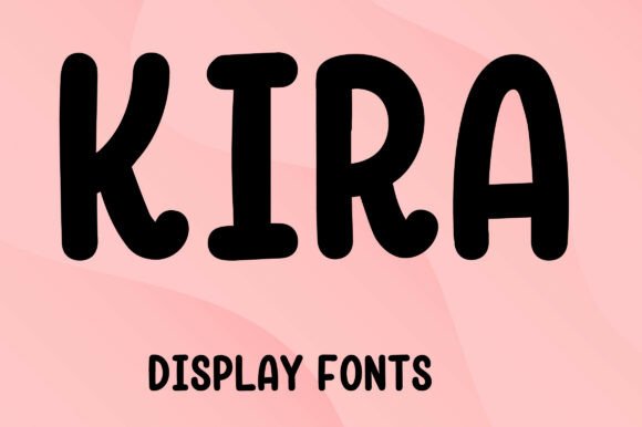 Kira: The Font That Brings Joy to Your Designs