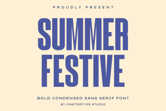 Summer Festive: Integrating a Bold Condensed Typeface into Your Creative Workflow